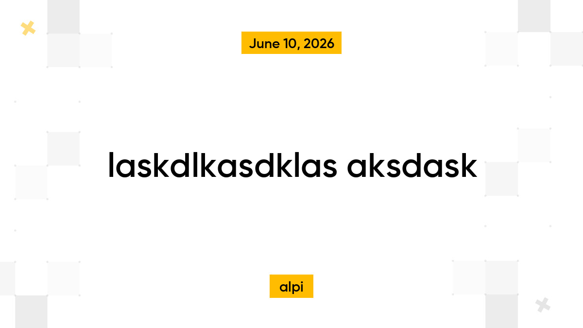 laskdlkasdklas aksdask