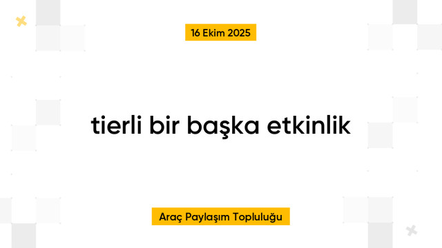 tierli bir başka etkinlik