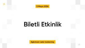 Biletli Etkinlik
