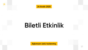 Biletli Etkinlik