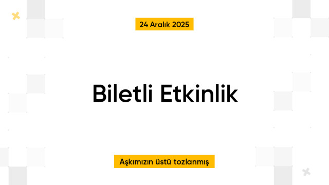 Biletli Etkinlik