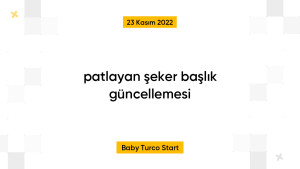 patlayan şeker başlık güncellemesi