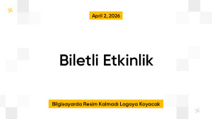 Biletli Etkinlik