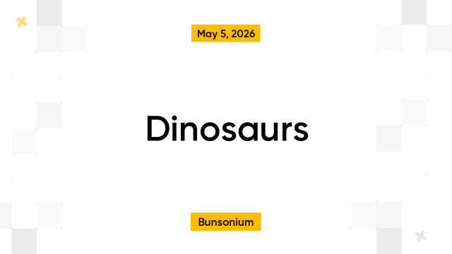 Dinosaurs