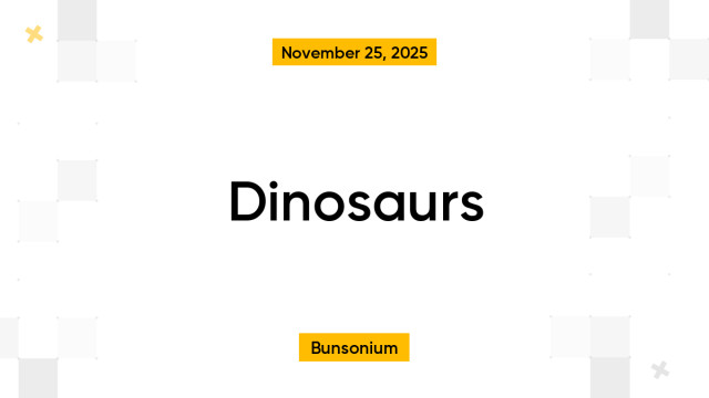 Dinosaurs