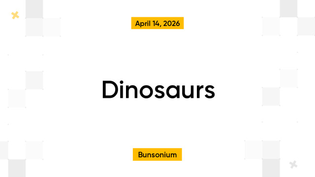 Dinosaurs