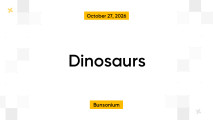 Dinosaurs