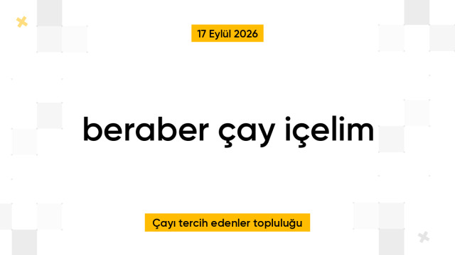 beraber çay içelim