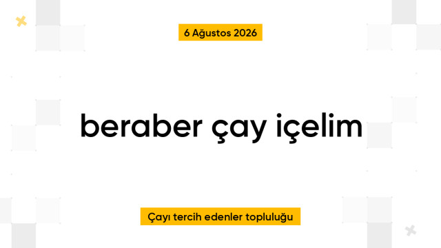 beraber çay içelim