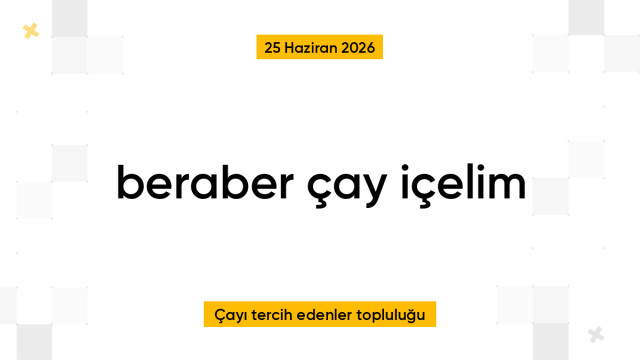 beraber çay içelim