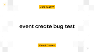 event create bug test