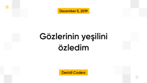 Gözlerinin yeşilini özledim