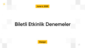 Biletli Etkinlik Denemeler