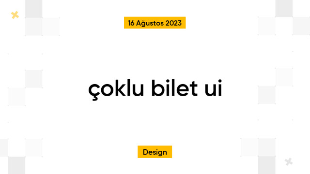 çoklu bilet ui