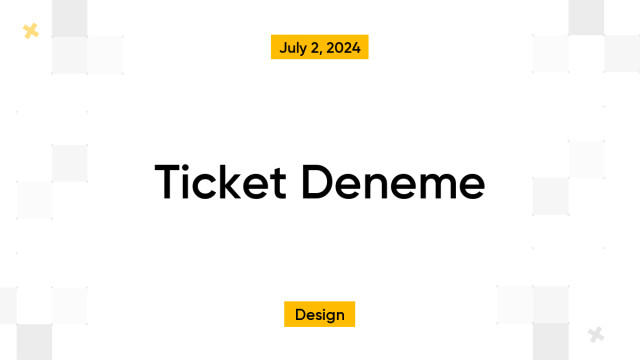 Ticket Deneme