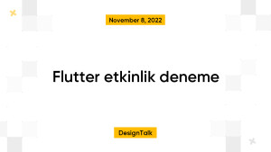Flutter etkinlik deneme