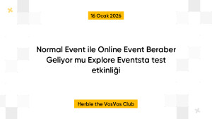 Normal Event ile Online Event Beraber Geliyor mu Explore Eventsta test etkinliği