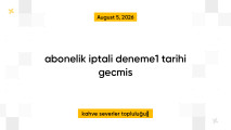 abonelik iptali deneme1 tarihi gecmis