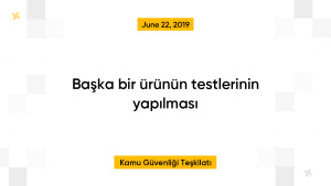 Başka bir ürünün testlerinin yapılması