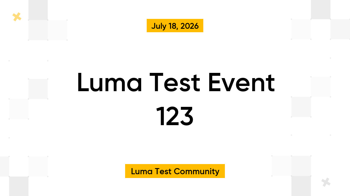 Luma Test Event 123