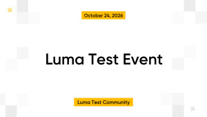 Luma Test Event