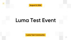 Luma Test Event