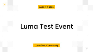 Luma Test Event