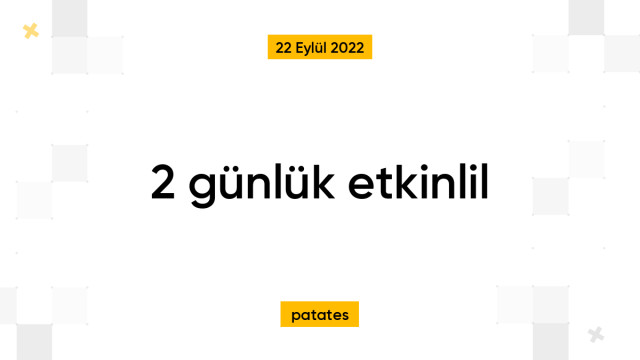 2 günlük etkinlil