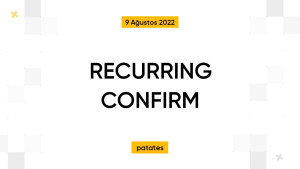 RECURRING CONFIRM