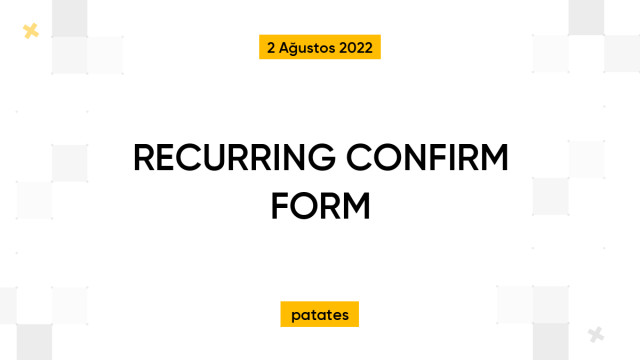 RECURRING CONFIRM FORM