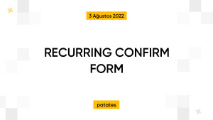 RECURRING CONFIRM FORM