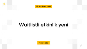 Waitlistli etkinlik yeni