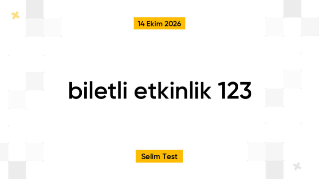 biletli etkinlik 123