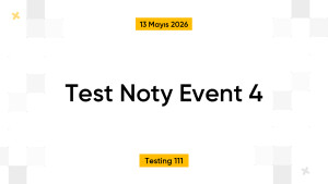 Test Noty Event 4