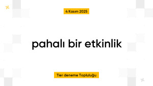 pahalı bir etkinlik