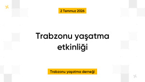 Trabzonu yaşatma etkinliği