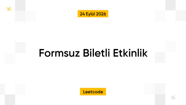 Formsuz Biletli Etkinlik